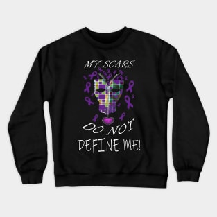 Purple Ribbon Awareness & Support Quote, My Scars Do Not Define Me! Crewneck Sweatshirt